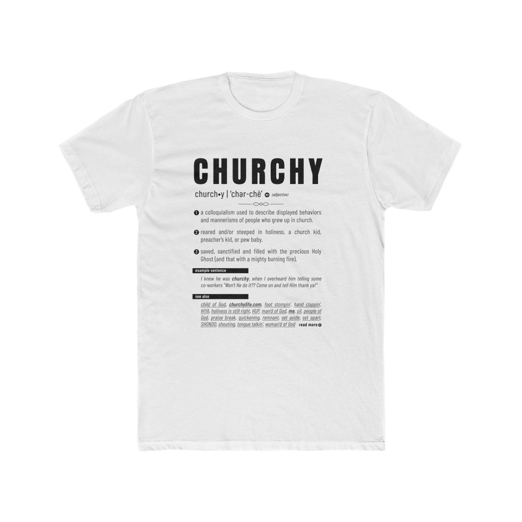 Definition of Churchy T-Shirt | Churchy Gear